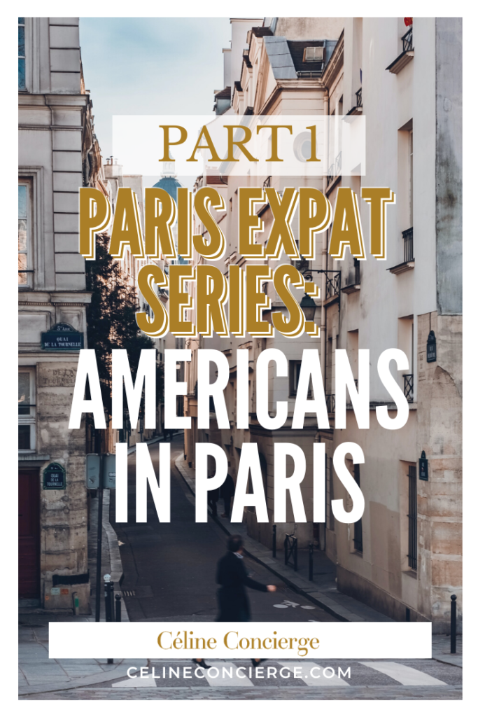 Paris Expats: Americans In Paris - Céline Concierge | Paris Concierge